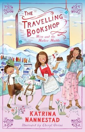 The Travelling Bookshop - Mim and the Mother Muddle