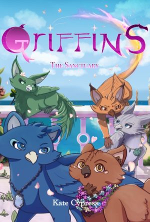 Griffins: The Sanctuary